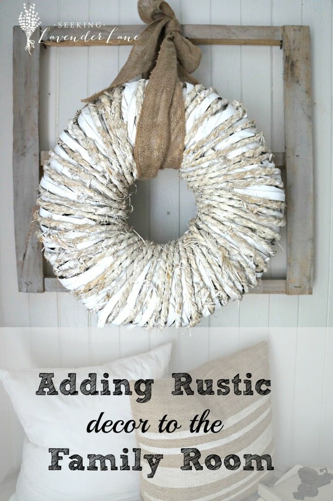 Adding Rustic Decor to the Family Room