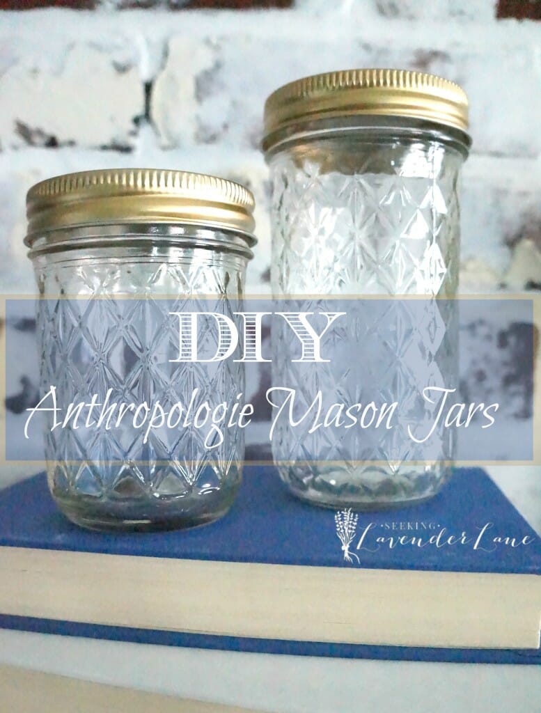 DIY Anthropologie Mason Jars