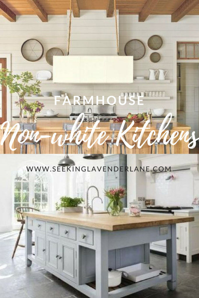 Non-White Farmhouse Kitchens - Seeking Lavender Lane