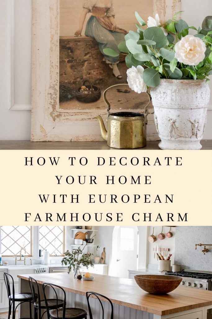 European Farmhouse Decor: Timeless Elegance for Your Home